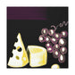 Cheese and Grapes Abide - Canvas