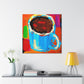 Cup of Coffee Joy - Canvas