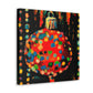 "The Christmas Ornament Contrast" - Canvas