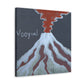 Volcano's Fiery Majesty - Canvas