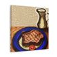 "Steak for Kings Dinner" - Canvas